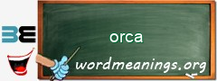 WordMeaning blackboard for orca